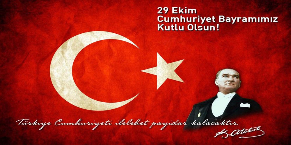 29 EKİM CUMHURİYET BAYRAMI MESAJI