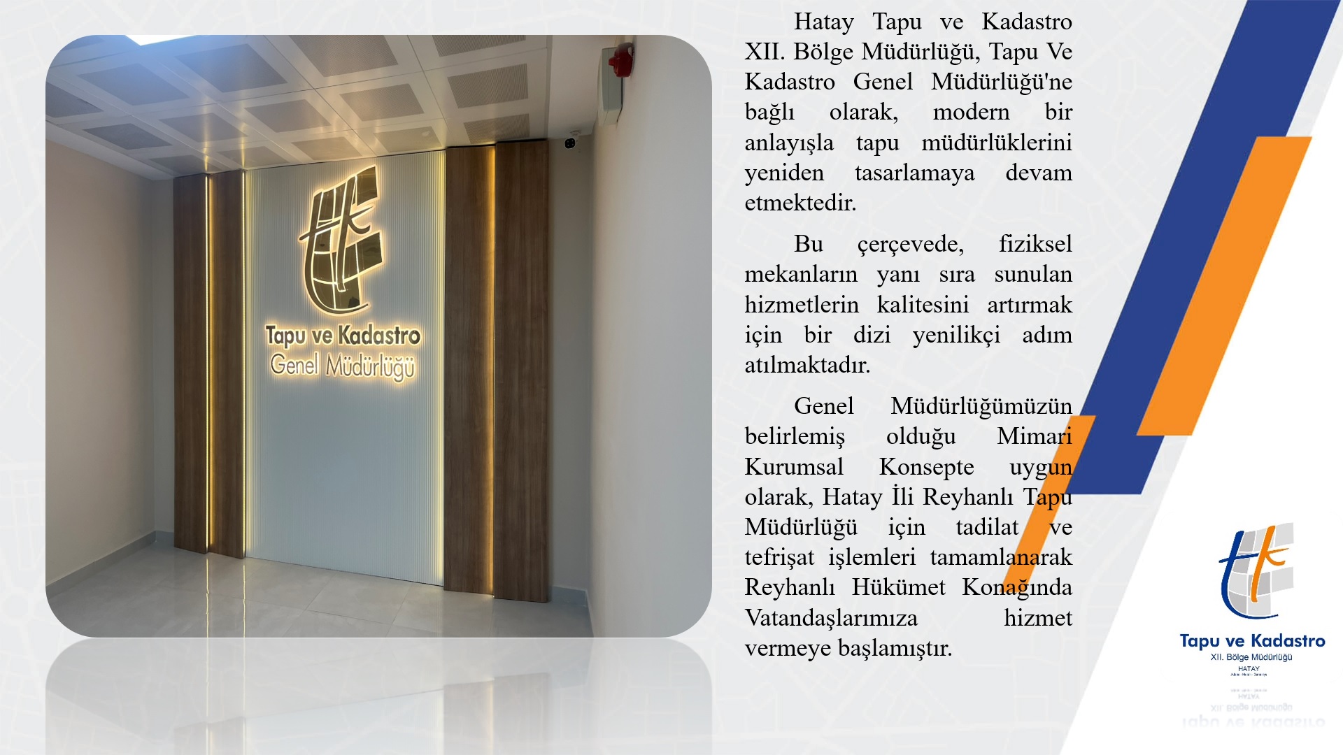 REYHANLI TAPU MÜDÜRLÜĞÜ YENİ HİZMET ALANI