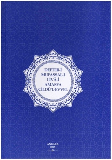 /sites/default/files/users/user61/Amasya%20Mufassal%20Tahrir%20Defteri%201.%20Cilt%20(TKG.KK_.TTd_.%2015).pdf