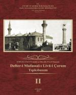 Çorum ilimize ait Tahrir Defteri,"Defter-i Mufassal-ı Liva-i Çorum“ Tıpkıbasım